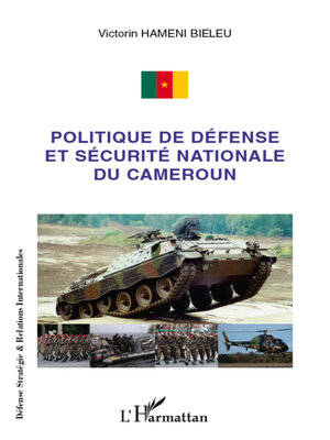 cover image of Politique de défense et sécurité nationale du Cameroun
